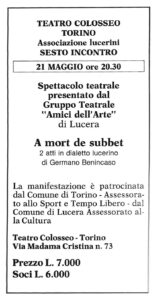Lucera - Gruppo Teatrale Amici dell'Arte 1988 - 'A mort de subbet' - Teatro Colosseo di Torino - Locandina