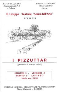 Lucera - Gruppo Teatrale Amici dell'Arte 1989 - 'I pizzuttar' - Spettacolo di teatro e varietà