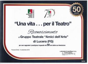 Lucera - Gruppo Teatrale Amici dell'Arte 2019 - Premio per i 50 anni di attività