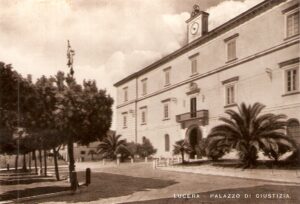 Lucera - Piazza Tribunali - Palazzo di giustizia 1939