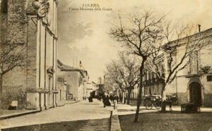 Lucera - Via S. Domenico chiesa di S. Maria delle Grazie primi 900