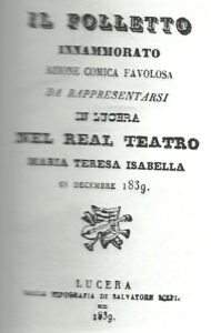 Lucera - Teatro Garibaldi (Real Teatro Maria Teresa Isabella) - Locandina "Innamorato" 1839