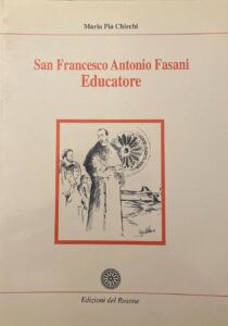 Lucera - Copertina della pubblicazione della prima tesi di Laurea su San Francesco Antonio Fasani di Maria Pia Chiechi. La foto del Padre Maestro é di Luigi Valeno